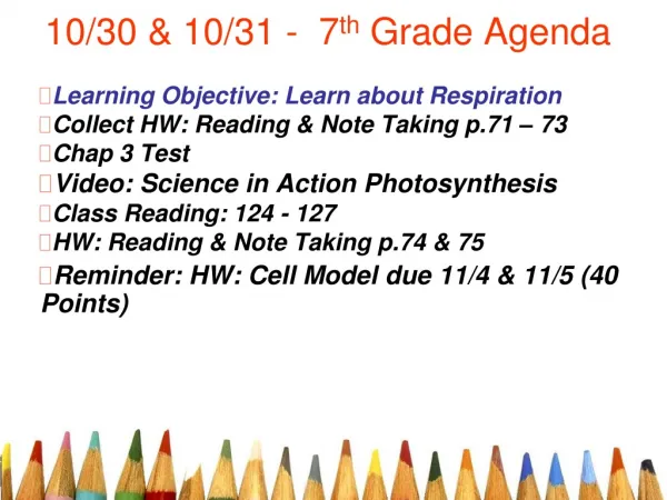 10/30 &amp; 10/31 - 7 th Grade Agenda