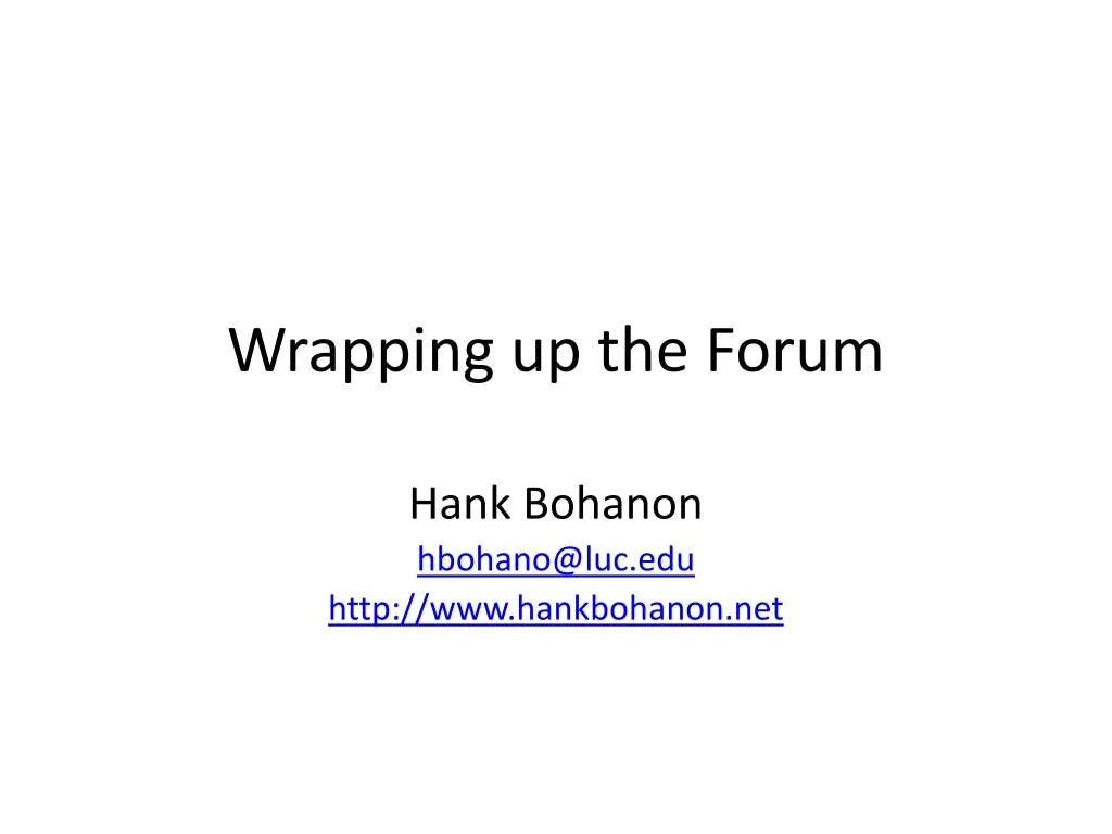 wrapping up the forum