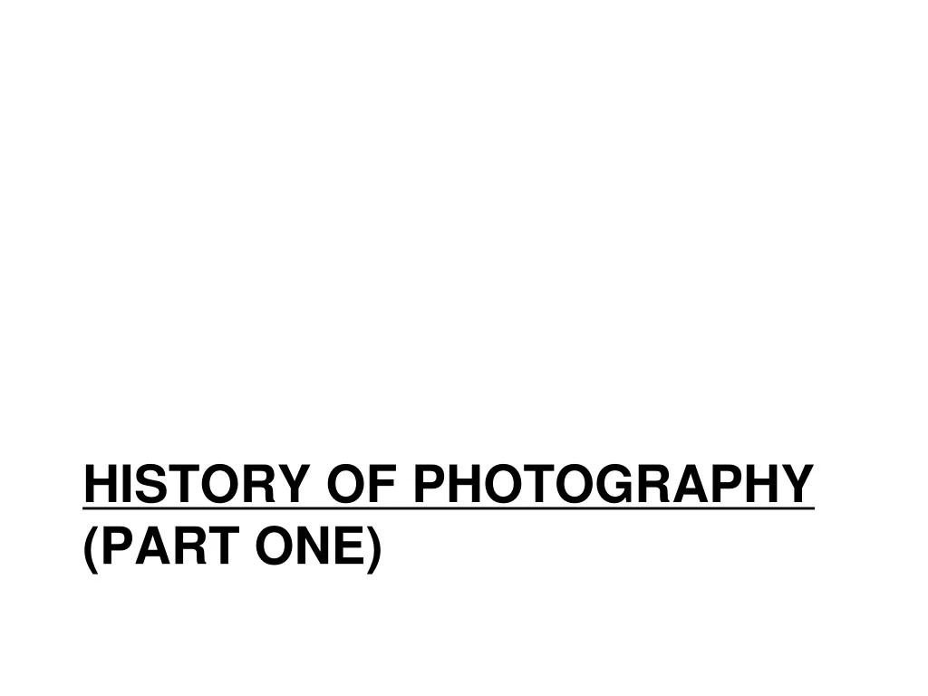 history of photography part one