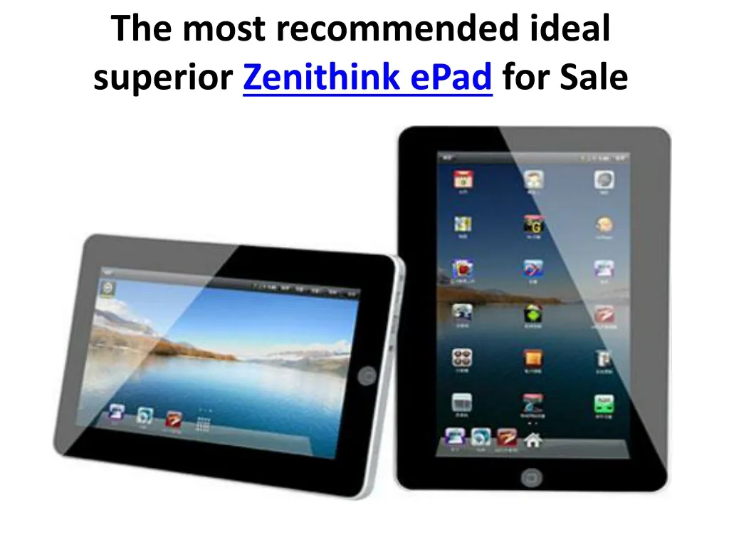 the most recommended ideal superior zenithink epad for sale
