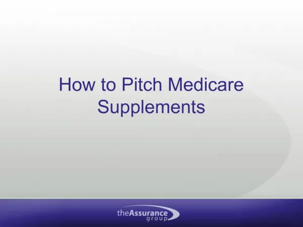 How to Pitch Medicare Supplements