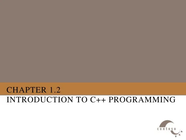 Chapter 1.2 Introduction to C++ Programming