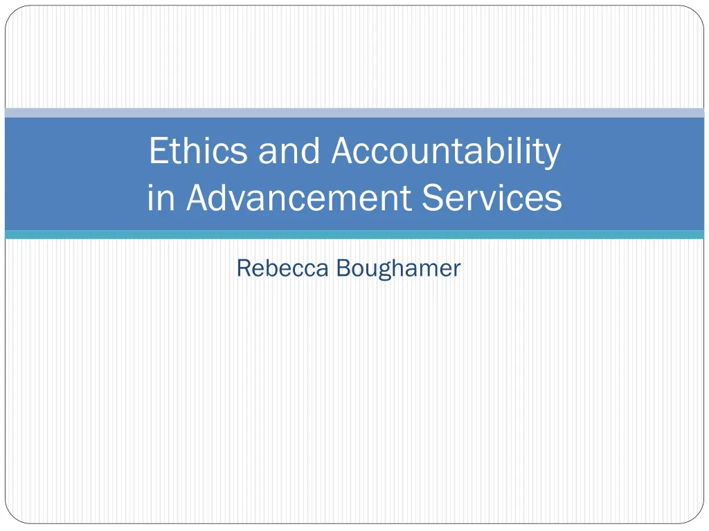 ethics and accountability in advancement services