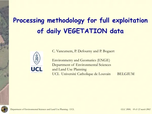 Processing methodology for full exploitation of daily VEGETATION data