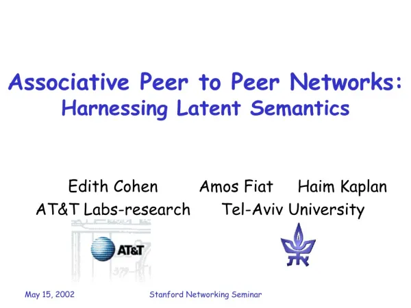 Associative Peer to Peer Networks: Harnessing Latent Semantics