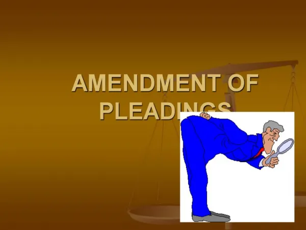 AMENDMENT OF PLEADINGS
