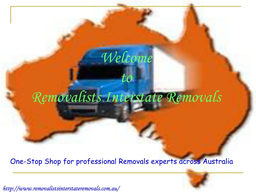 welcome to removalists interstate removals