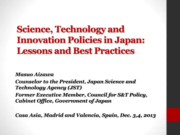 Science, Technology and Innovation Policies in Japan: Lessons and Best Practices