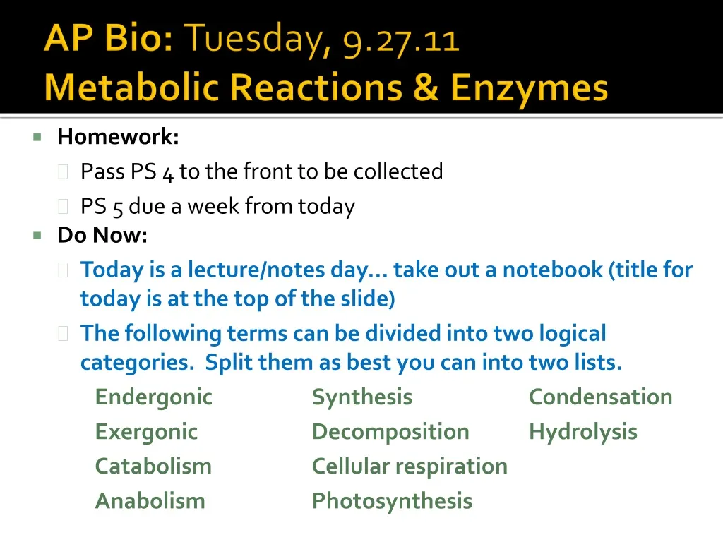 ap bio tuesday 9 27 11 metabolic reactions enzymes