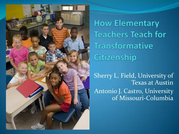 How Elementary Teachers Teach for Transformative Citizenship