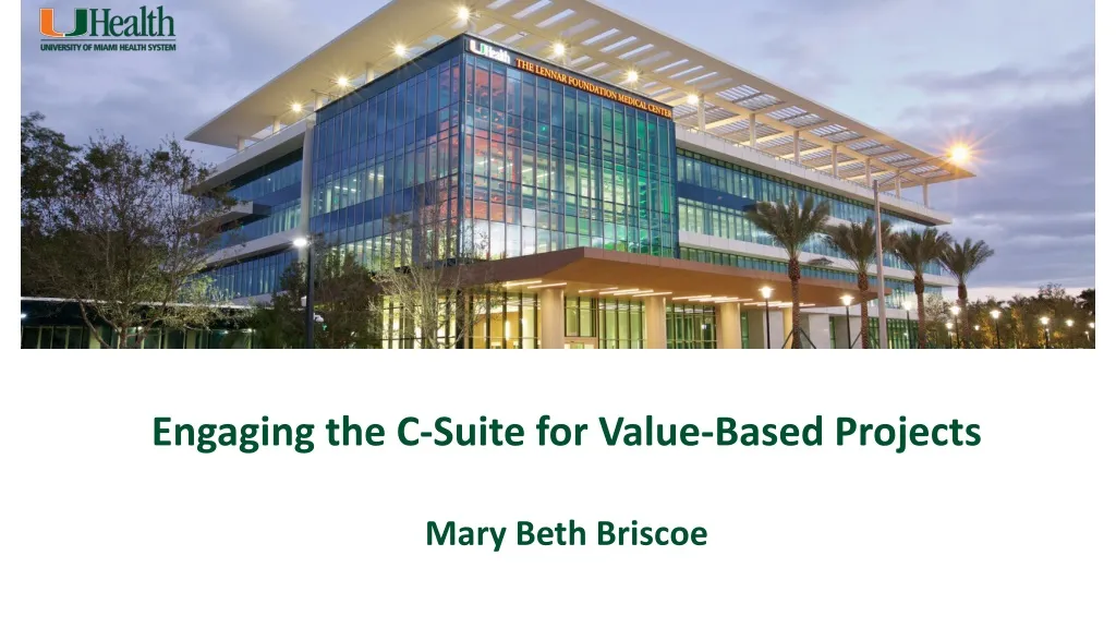 engaging the c suite for value based projects mary beth briscoe