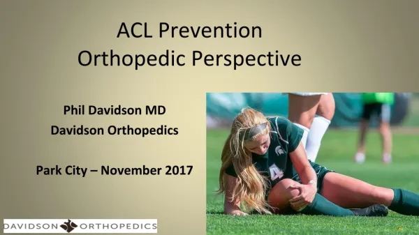 ACL Prevention Orthopedic Perspective