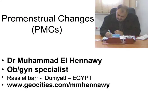 Premenstrual Changes PMCs