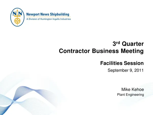 3 rd Quarter Contractor Business Meeting