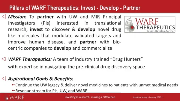 Pillars of WARF Therapeutics: Invest - Develop - Partner