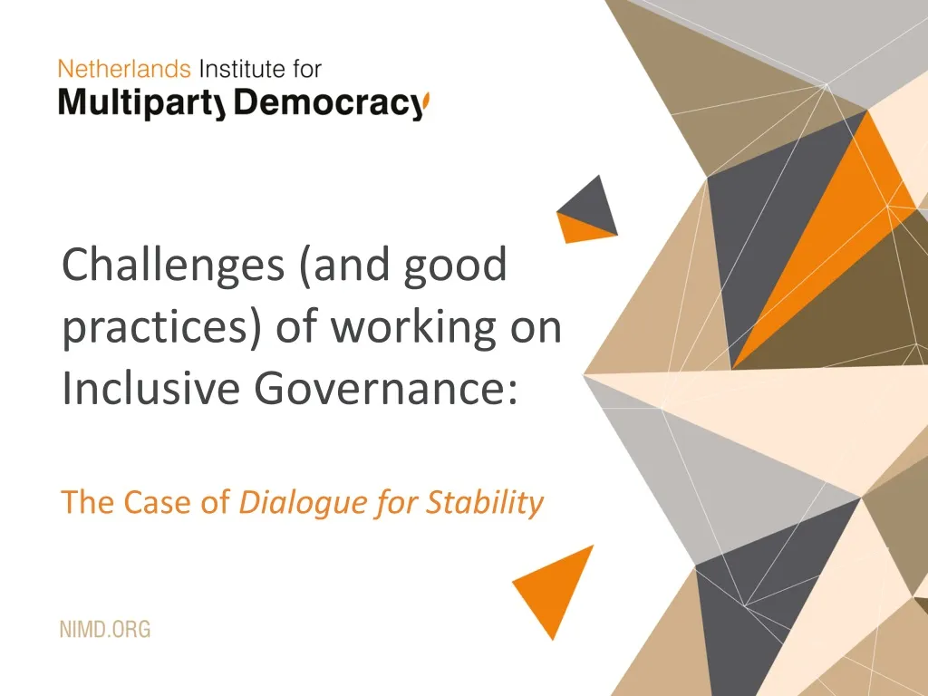 challenges and good practices of working on inclusive governance the case of dialogue for stability