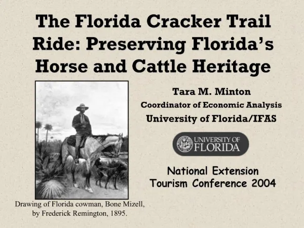 The Florida Cracker Trail Ride: Preserving Florida s Horse and Cattle Heritage