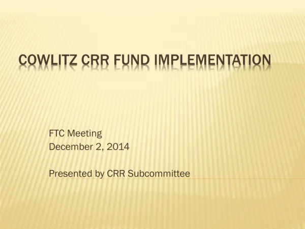 Cowlitz CRR Fund Implementation