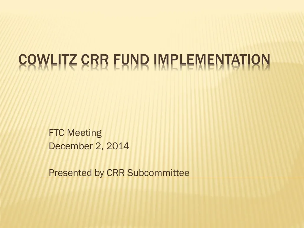 ftc meeting december 2 2014 presented by crr subcommittee