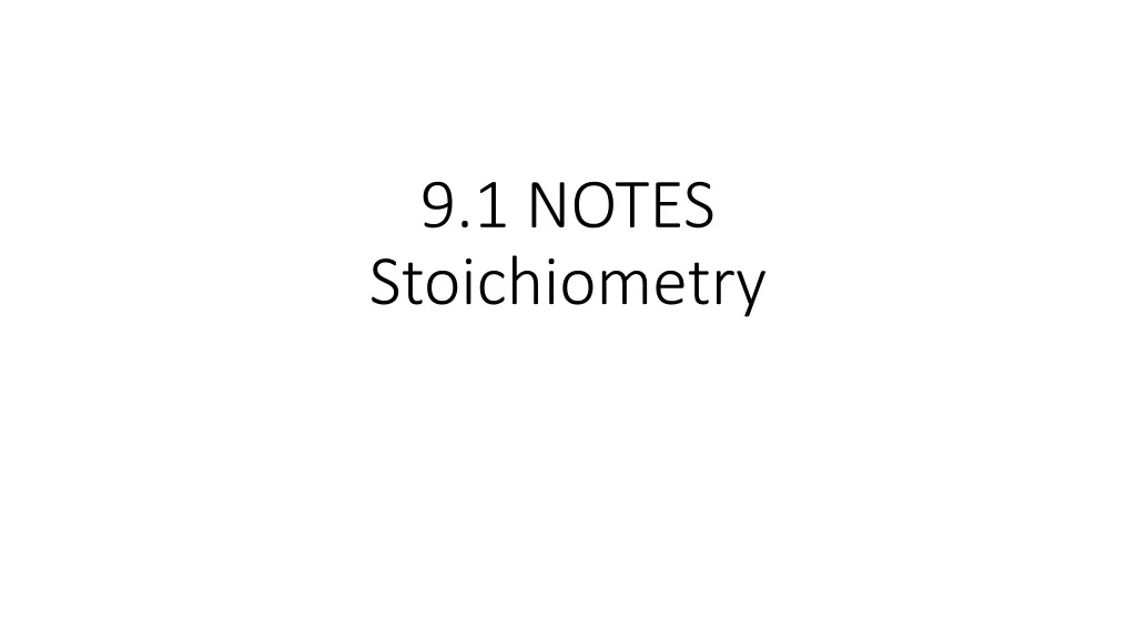 9 1 notes stoichiometry