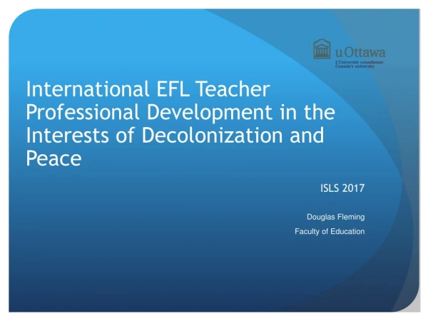 International EFL Teacher Professional Development in the Interests of Decolonization and Peace