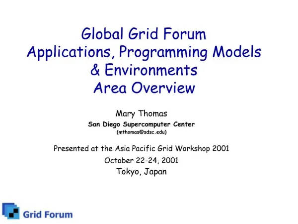 Global Grid Forum Applications, Programming Models Environments Area Overview