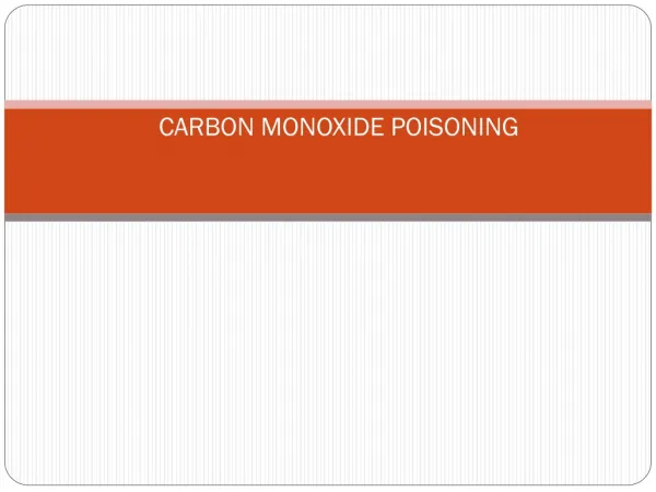 CARBON MONOXIDE POISONING