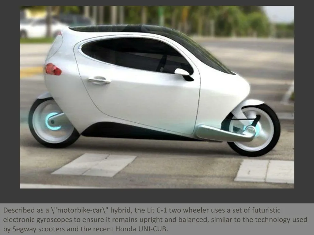 described as a motorbike car hybrid