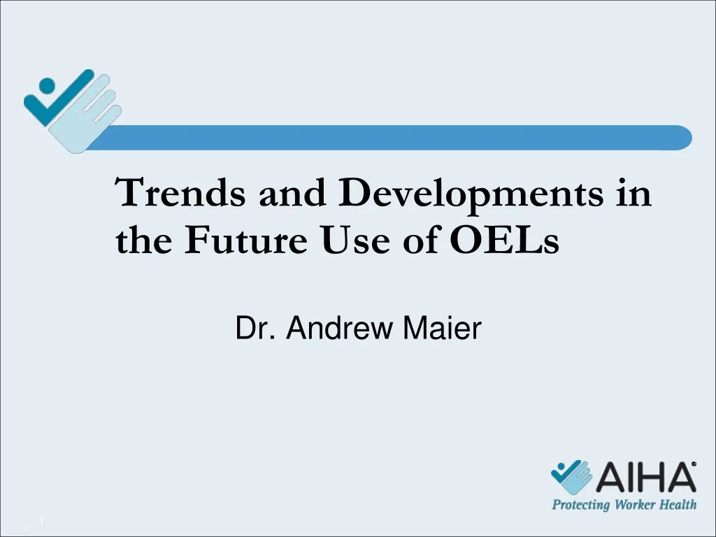 trends and developments in the future use of oels