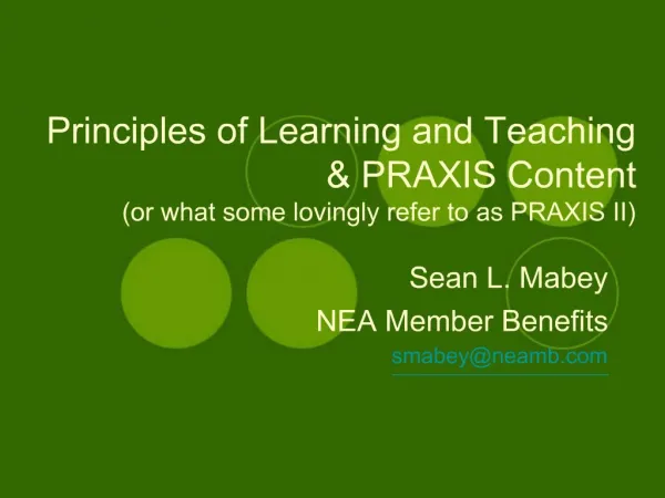 Principles of Learning and Teaching PRAXIS Content or what some lovingly refer to as PRAXIS II