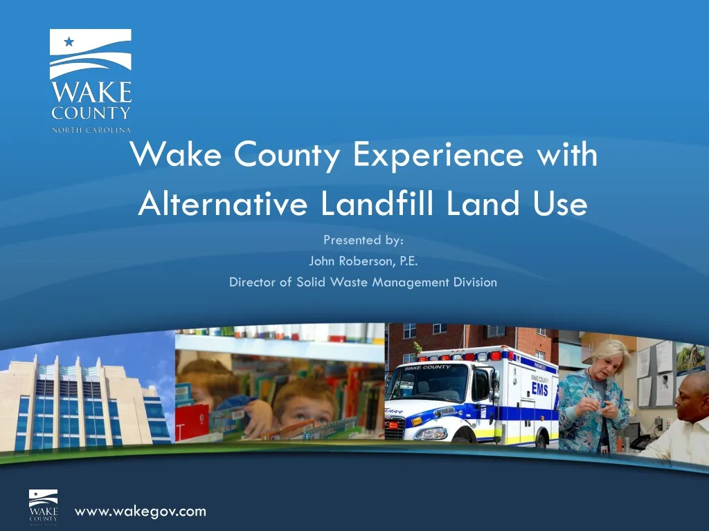 wake county experience with alternative landfill