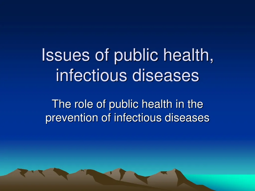 issues of public health infectious diseases