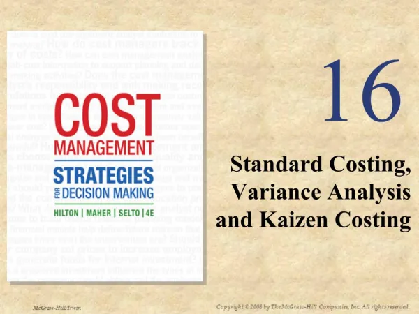 Standard Costing, Variance Analysis and Kaizen Costing