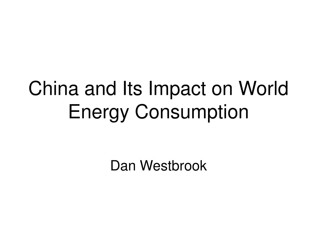 china and its impact on world energy consumption