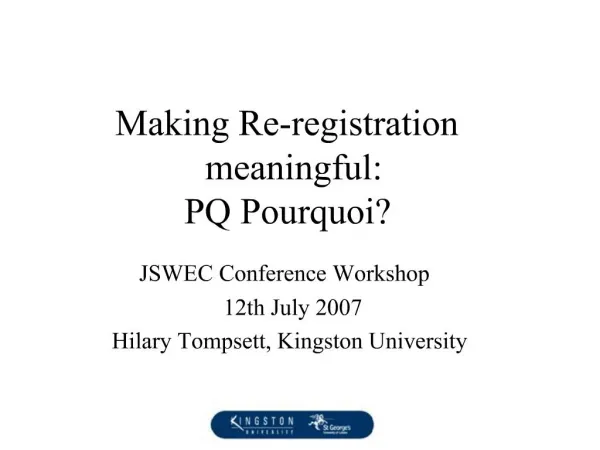Making Re-registration meaningful: PQ Pourquoi