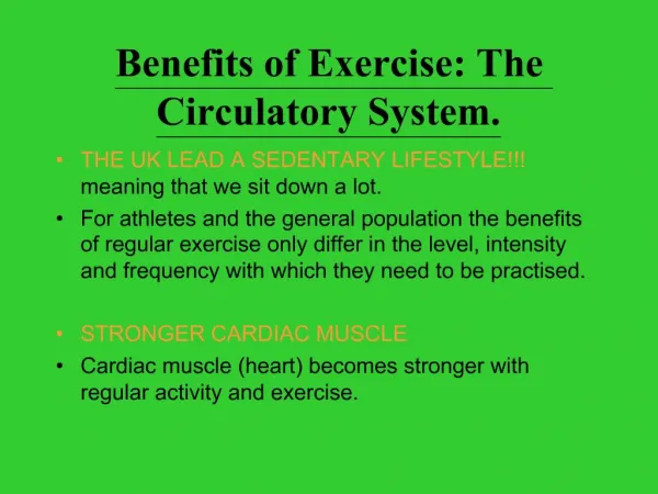 Benefits of Exercise: The Circulatory System.