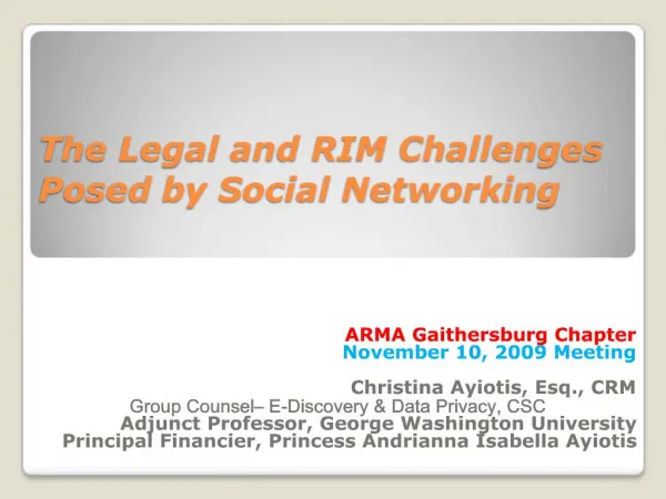 The Legal and RIM Challenges Posed by Social Networking