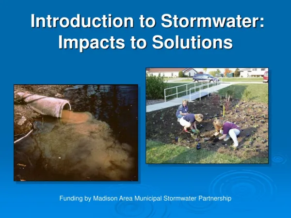 Introduction to Stormwater : Impacts to Solutions
