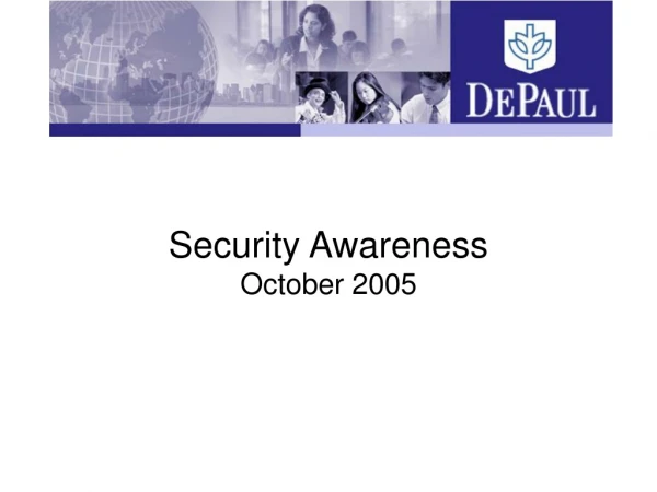 Security Awareness October 2005