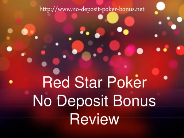 Guide to the No Deposit Red Star Poker Bonus