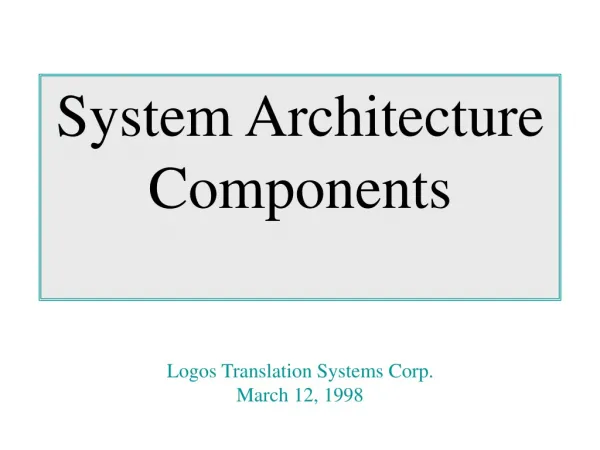System Architecture Components
