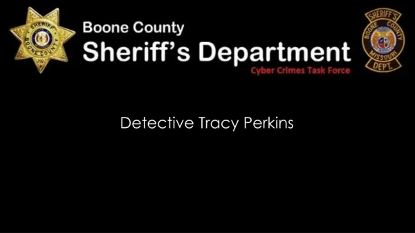 Detective Tracy Perkins
