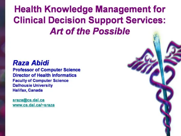 Health Knowledge Management for Clinical Decision Support Services: Art of the Possible