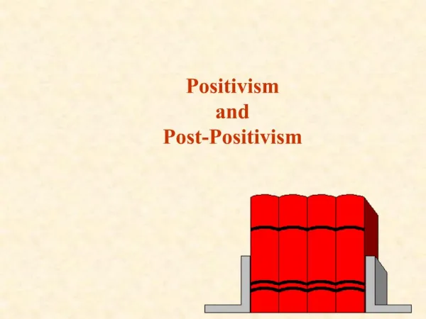 Positivism and Post-Positivism