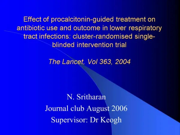Effect of procalcitonin-guided treatment on antibiotic use and outcome in lower respiratory tract infections: cluster-ra