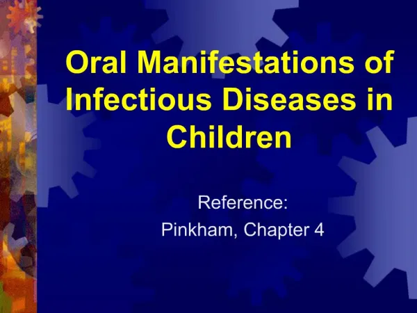 Oral Manifestations of Infectious Diseases in Children