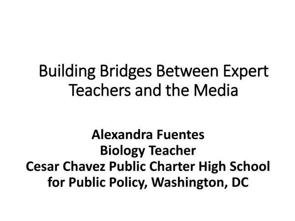 Building Bridges Between Expert Teachers and the Media