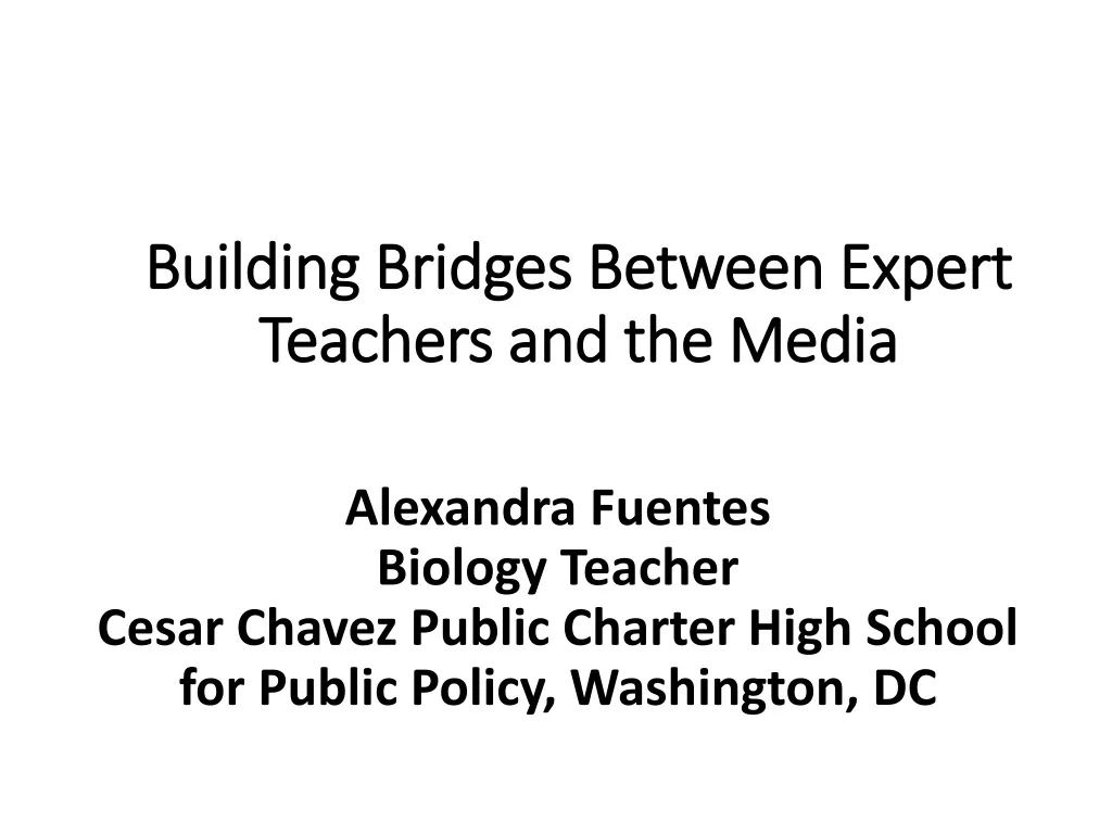 building bridges between expert teachers and the media