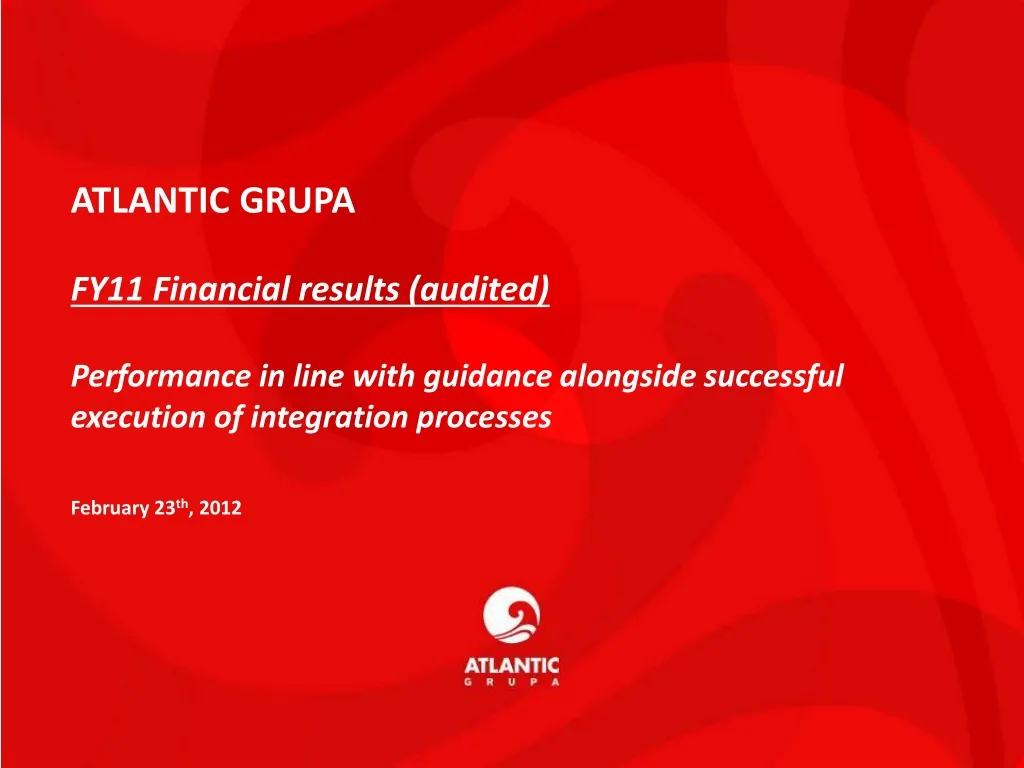 atlantic grupa fy11 financial results audited