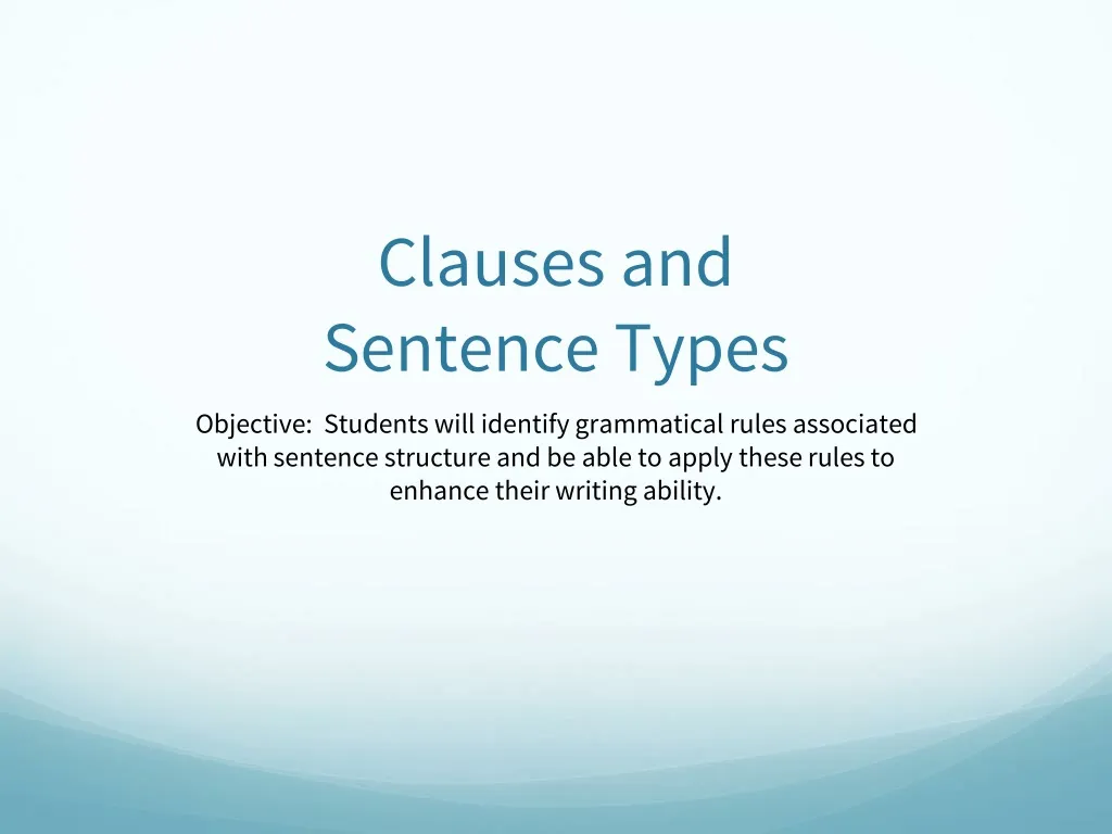 clauses and sentence types